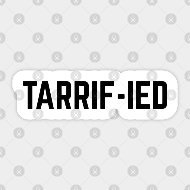 Tarrified Sticker by Creatifly Graphic Tees